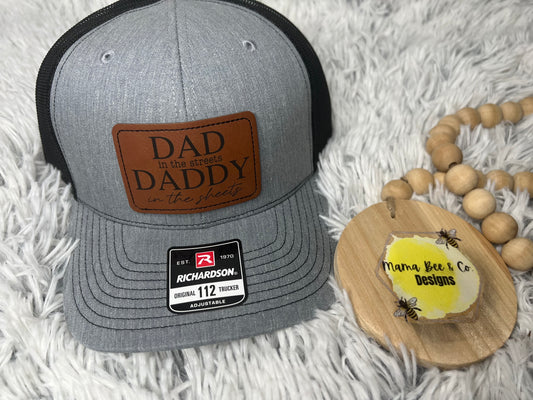 Dad in the streets Daddy in the sheets Hat